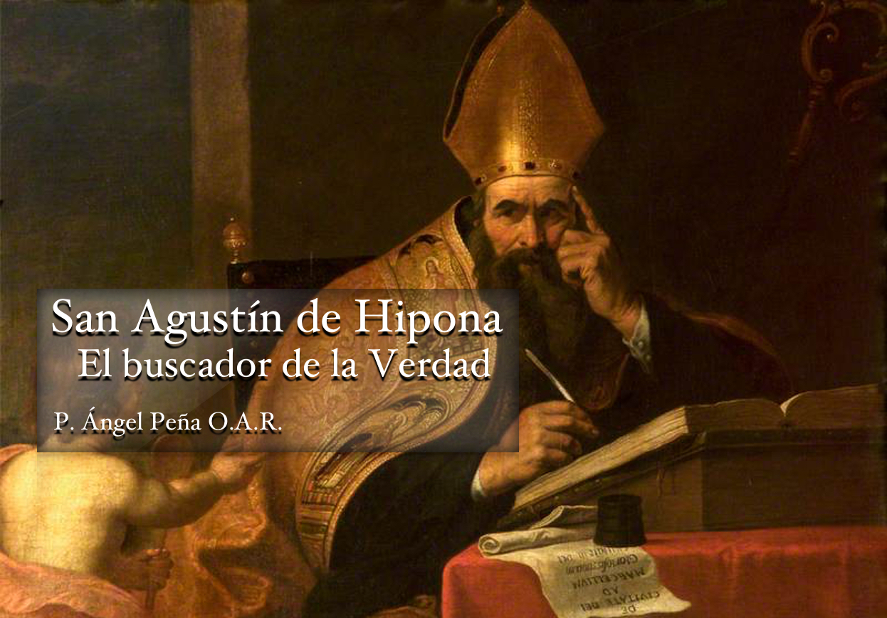 San Agust N De Hipona El Buscador De La Verdad Libro Hacia Dios