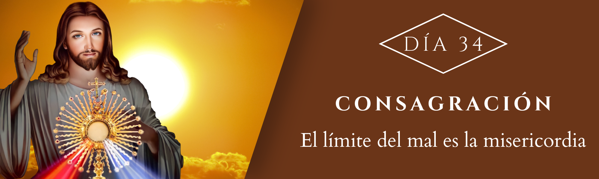 Consagración a la Divina Misericordia Día 34 Consagración Hacia Dios